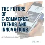 Northstar Report: The Future of e-commerce