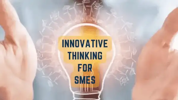 Innovative Thinking for SMEs- Micro Course