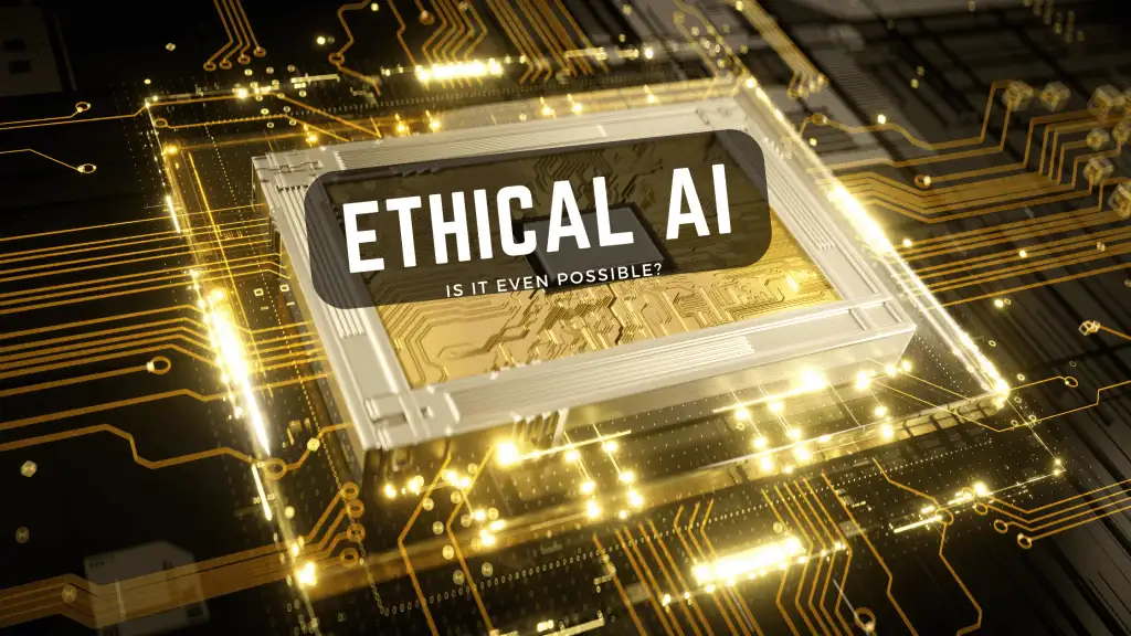 Ethical AI: is it even posisble?