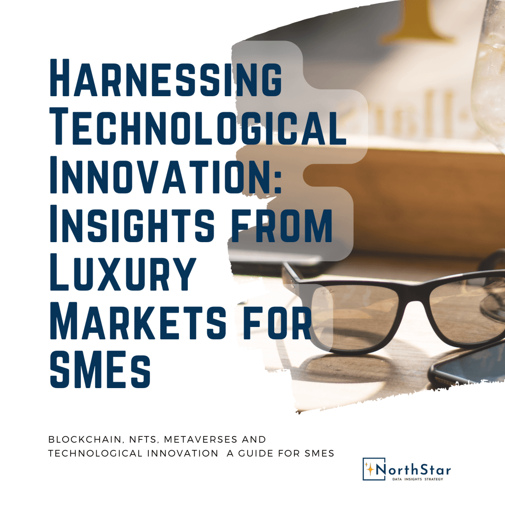 Technological Innovation: Insights from Luxury for SMEs